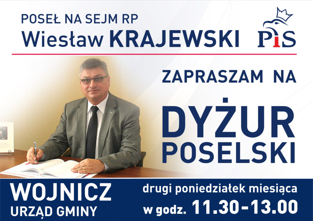 Poselski dyżur Posła na Sejm RP Wiesława Krajewskiego w Wojniczu