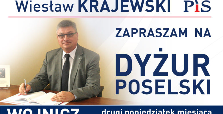 Poselski dyżur Posła na Sejm RP Wiesława Krajewskiego w Wojniczu