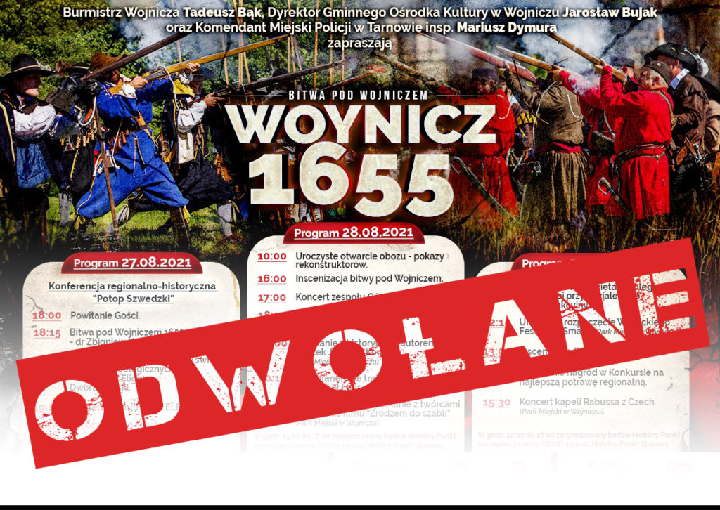 Inscenizacja bitwy pod Wojniczem „WOYNICZ 1655” oraz Wojnicki Festiwal Smaku odwołane
