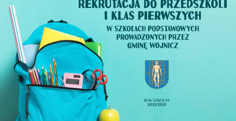 Rekrutacja do przedszkoli i klas pierwszych w szkołach podstawowych prowadzonych przez Gminę Wojnicz