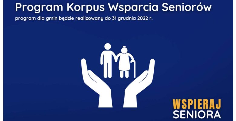 „Korpus Wsparcia Seniorów” na rok 2022