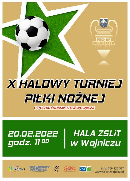 X Halowy Turniej Piłki Nożnej o Puchar Burmistrza Wojnicza 