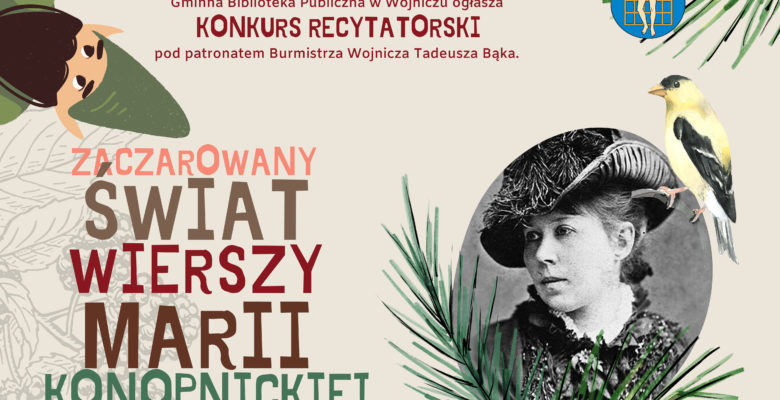 Konkurs Recytatorski "Zaczarowany świat wierszy Marii Konopnickiej"