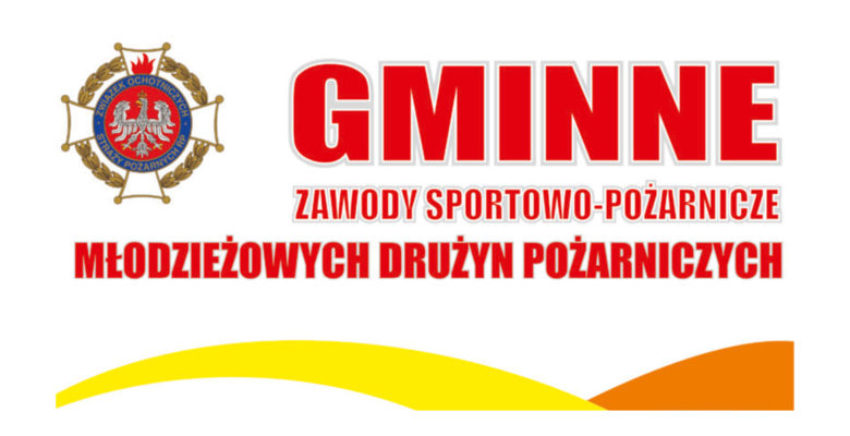 Gminne Zawody Sportowo Pożarnicze Młodzieżowych Drużyn Pożarniczych