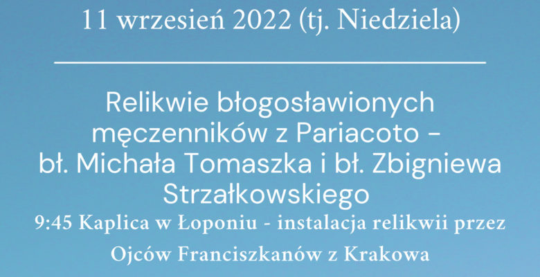 Instalacja relikwii błogosławionych męczenników z Pariacoto – bł. Michała Tomaszka i bł. Zbigniewa Strzałkowskiego
