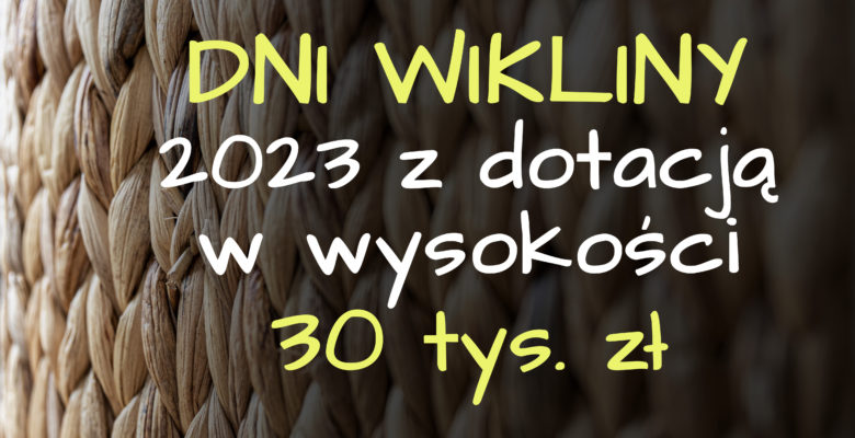 30 tys. zł na Dni Wikliny z „mecenatu”