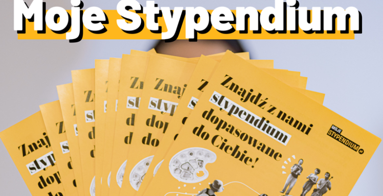 Moje Stypendium – portal, który pomaga spełniać marzenia!