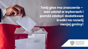 Twój głos ma znaczenie – weź udział w wyborach i pomóż zdobyć dodatkowe środki na rozwój swojej gminy!