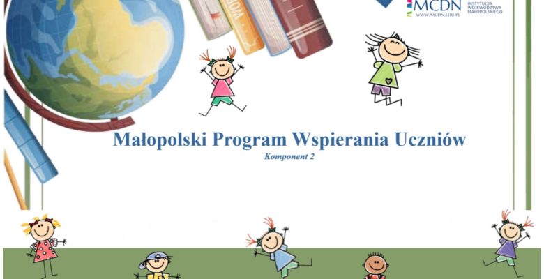 Małopolski Program Wspierania Uczniów w szkołach podstawowych naszej Gminy!
