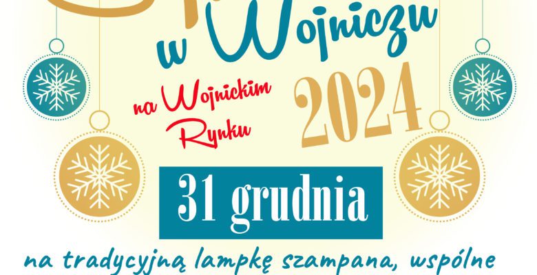 Sylwester 2024 na wojnickim rynku