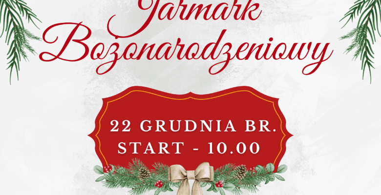 Magia Świąt na Wojnickim Jarmarku Bożonarodzeniowym