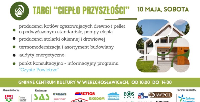 Zaproszenie na Targi „Ciepło Przyszłości” – Wierzchosławice, 10 maja 2025 r.