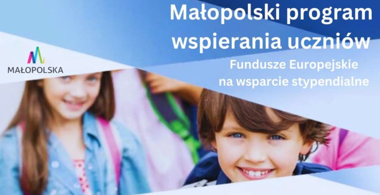 Ruszył nabór do „Małopolskiego programu wspierania uczniów” (EFS+)